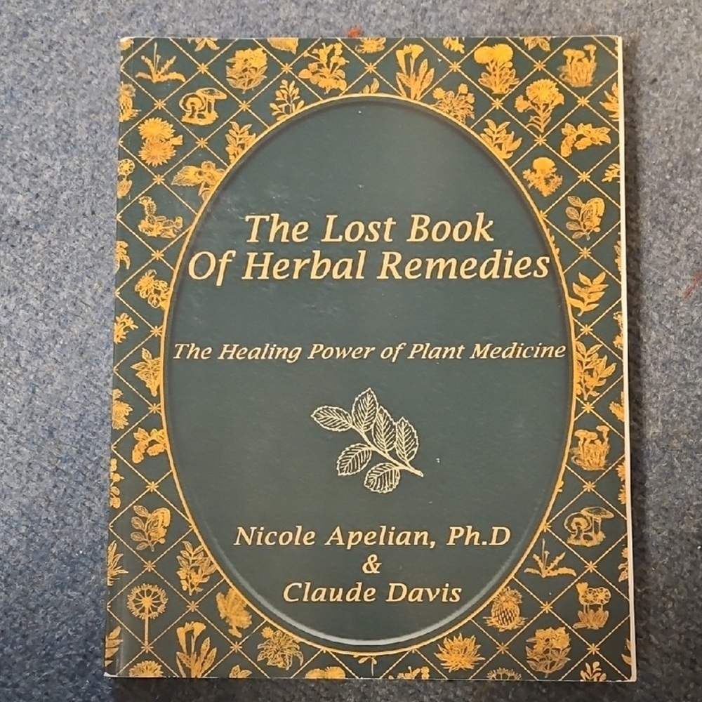 The Lost Book of Herbal Remedies by - Green Cover